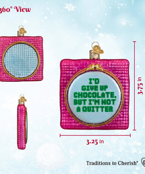 I'd Give Up Chocolate Ornament