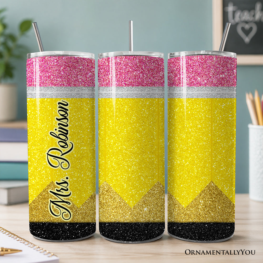 Glitter Pencil Design 20oz Personalized Tumbler With Lid and Stainless Steel Straw, School Teacher Gift Cup