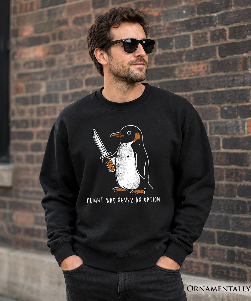 Flight Was Never an Option Penguin Sweatshirt, Funny Dark Humor Knife Sweater - Grazingbelles