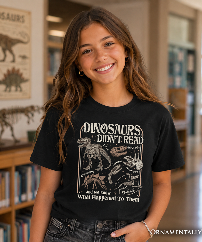 Kids Dinosaurs Didn't Read T-Shirt, Funny Youth Tee for Book Lovers - Grazingbelles