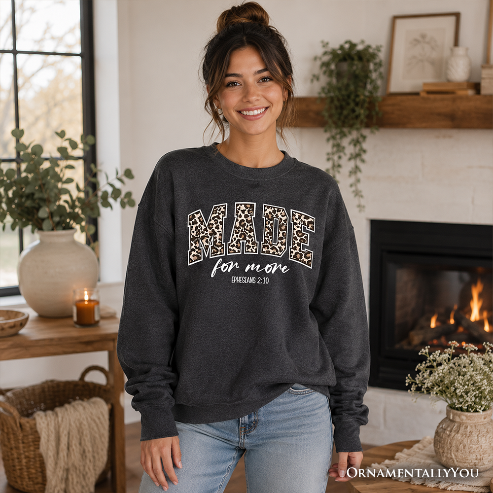 Made For More Christian Sweatshirt, Ephesians 2:10 Leopard Faith Bible Verse Easter Sweater - Grazingbelles