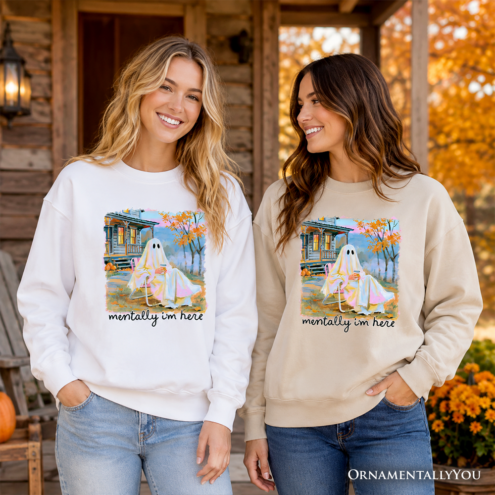 Mentally I'm Here Ghost Sweatshirt, Cozy Fall Halloween Cabin Sweater - Grazingbelles