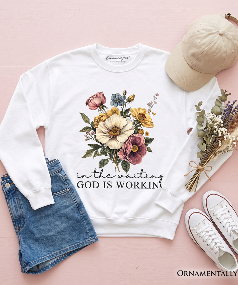 In the Waiting God Is Working Floral Christian Sweatshirt, Vintage Wildflower Faith Sweater